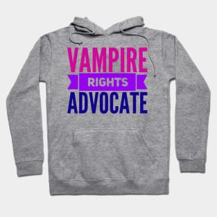 Vampire Rights Advocate (BI) Hoodie